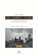 Des ombres à l'aube